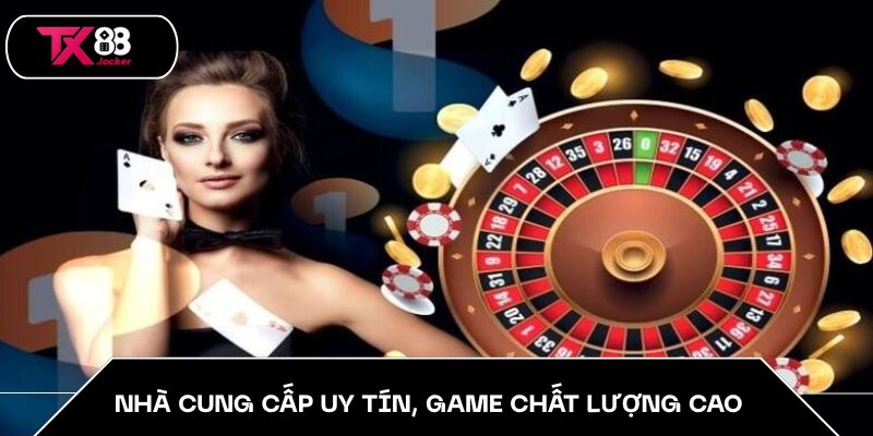 Live Casino TX88 - Trải Nghiệm Đỉnh Cao, Cơ Hội Thăng Hoa 4 Nhà cung cấp uy tín, game chất lượng cao