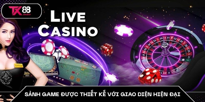 Live Casino TX88 - Trải Nghiệm Đỉnh Cao, Cơ Hội Thăng Hoa 1 Sảnh game được thiết kế với giao diện hiện đại