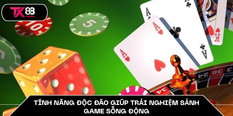 Table Game TX88 - Thế Giới Chiến Lược, Trải Nghiệm Kịch Tính 4 Tính năng độc đáo giúp trải nghiệm sảnh game sống động